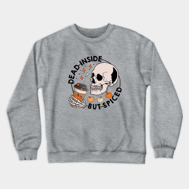 Dead and spices Crewneck Sweatshirt by My Happy-Design
